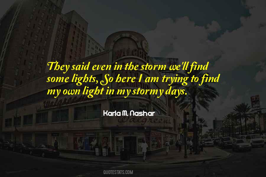 Karla M. Nashar Quotes #1137904