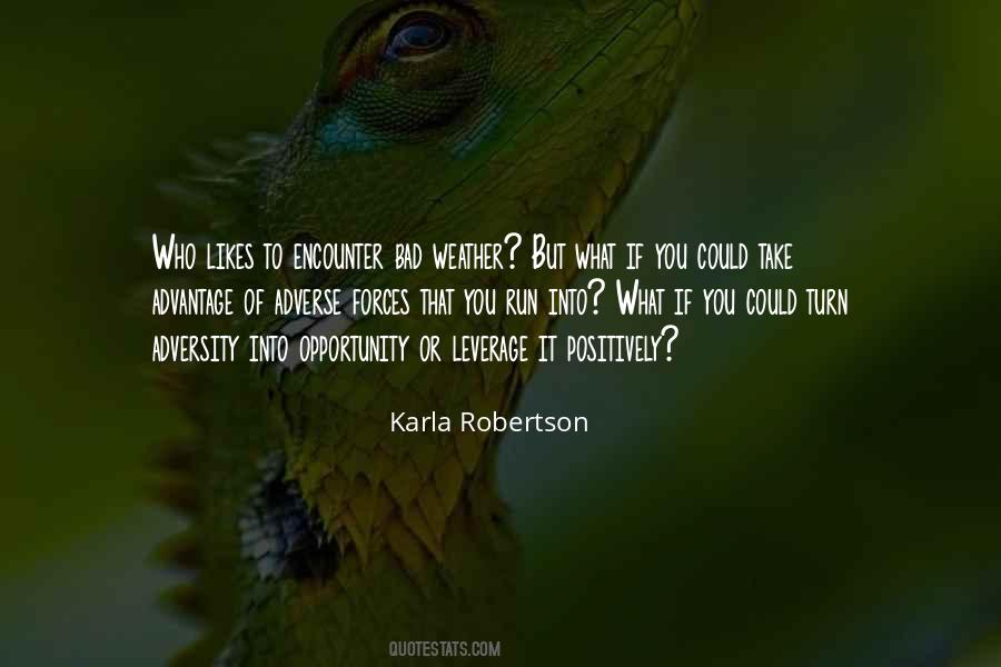 Karla Robertson Quotes #1269669