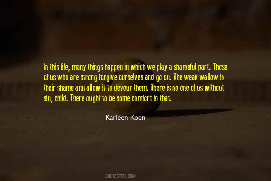 Karleen Koen Quotes #1242770