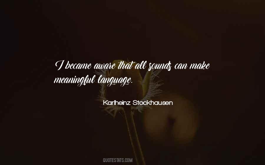 Karlheinz Stockhausen Quotes #1421484