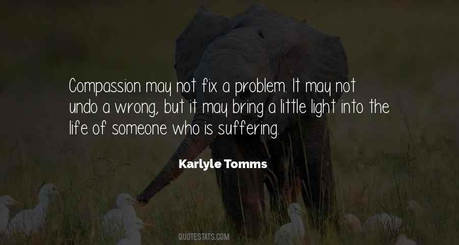 Karlyle Tomms Quotes #1027293
