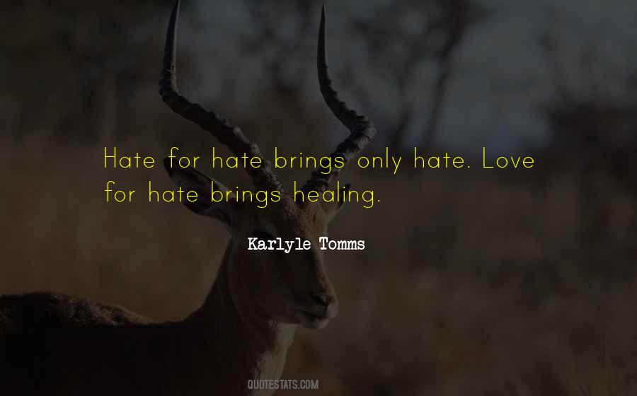 Karlyle Tomms Quotes #1489476