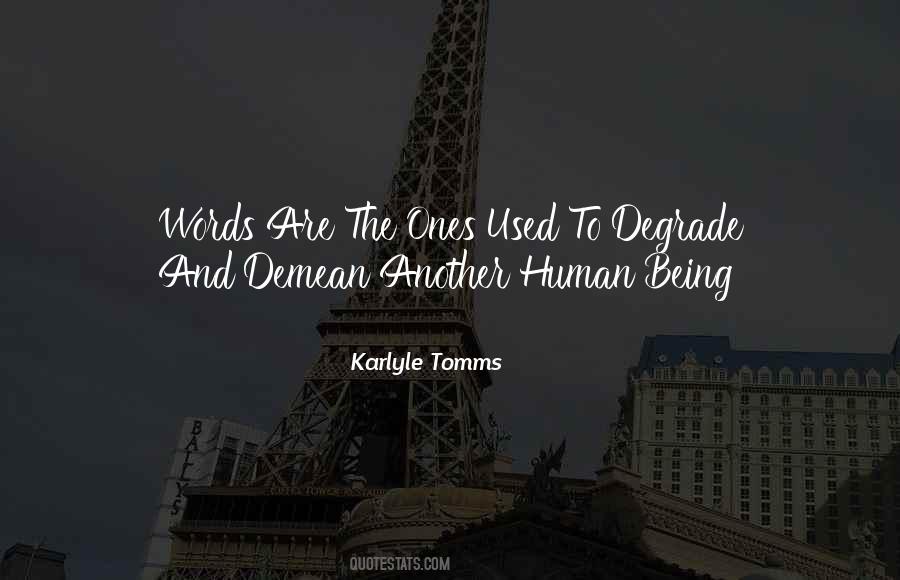 Karlyle Tomms Quotes #696705