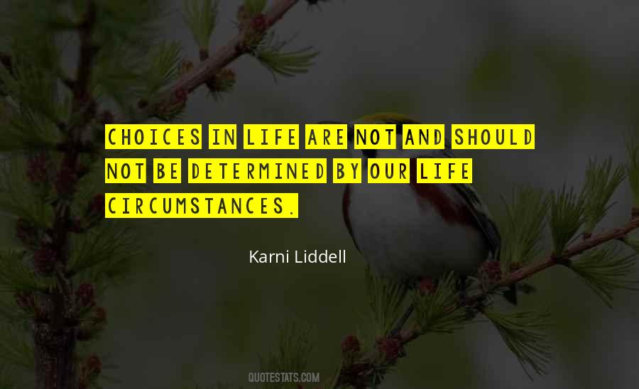 Karni Liddell Quotes #129663