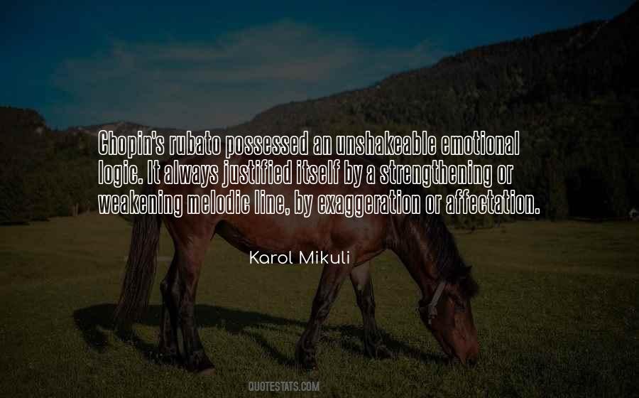 Karol Mikuli Quotes #1015524