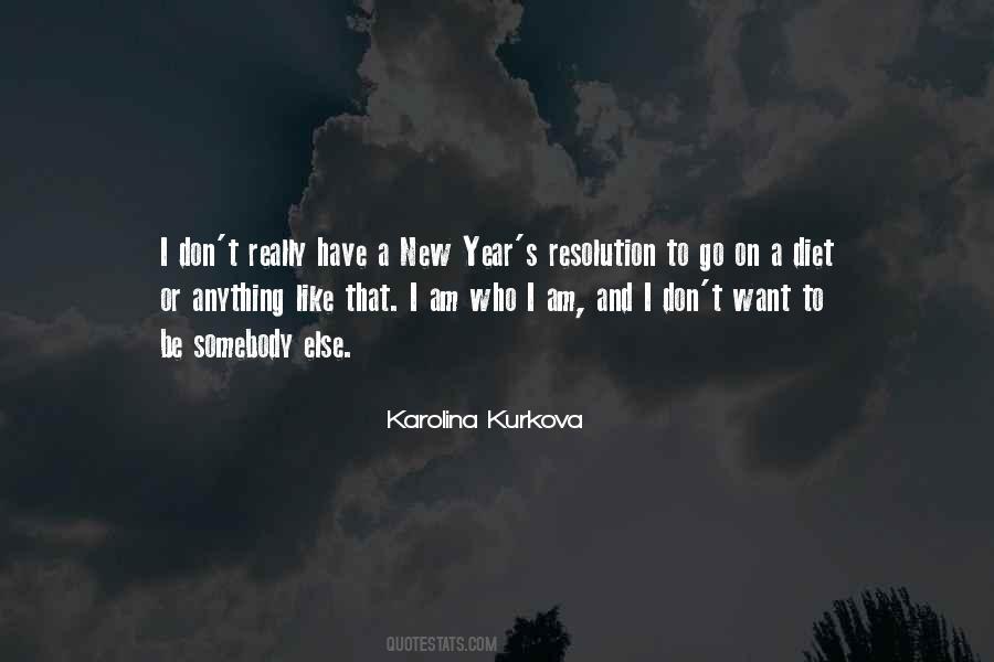 Karolina Kurkova Quotes #1337116