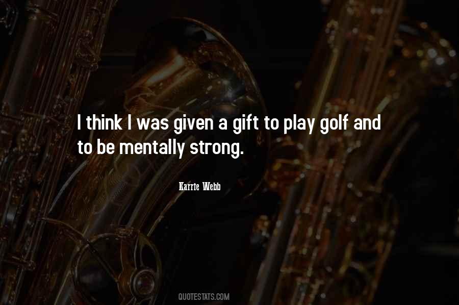 Karrie Webb Quotes #1479170