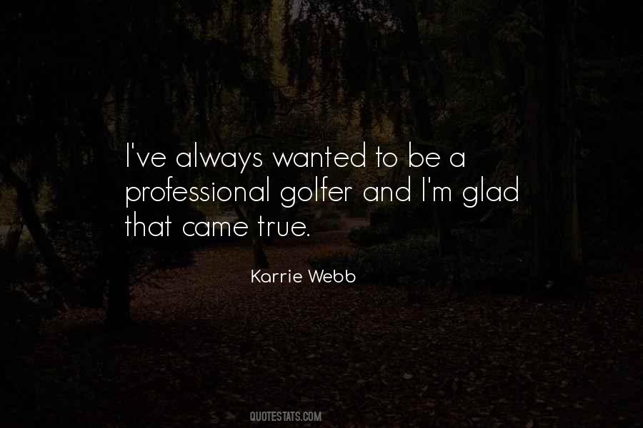 Karrie Webb Quotes #1749546