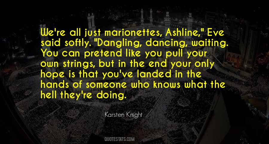 Karsten Knight Quotes #1229907