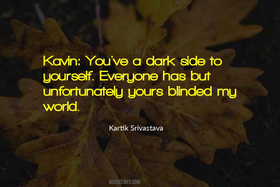 Kartik Srivastava Quotes #1856768