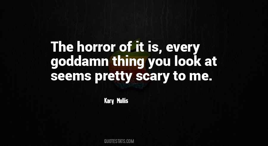 Kary Mullis Quotes #118392