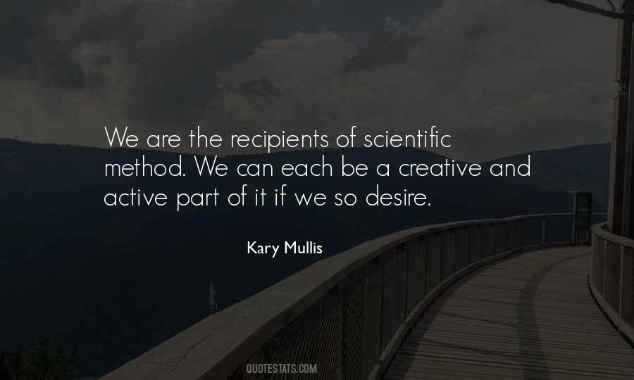 Kary Mullis Quotes #1364952