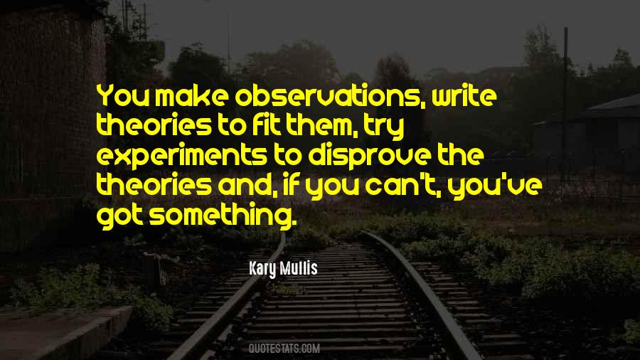 Kary Mullis Quotes #1697583