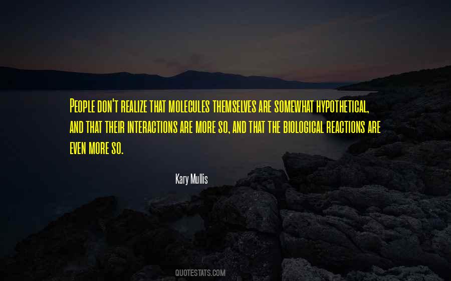 Kary Mullis Quotes #170029