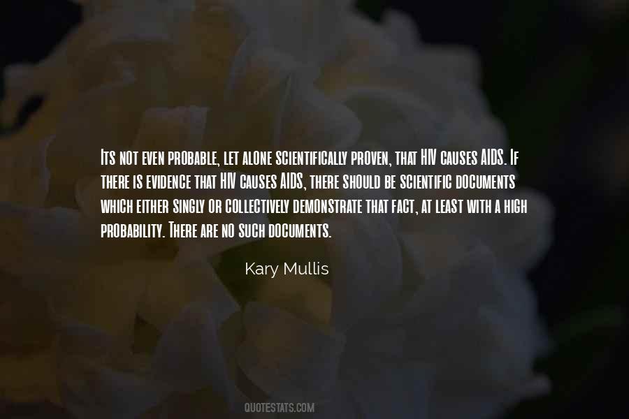 Kary Mullis Quotes #887022