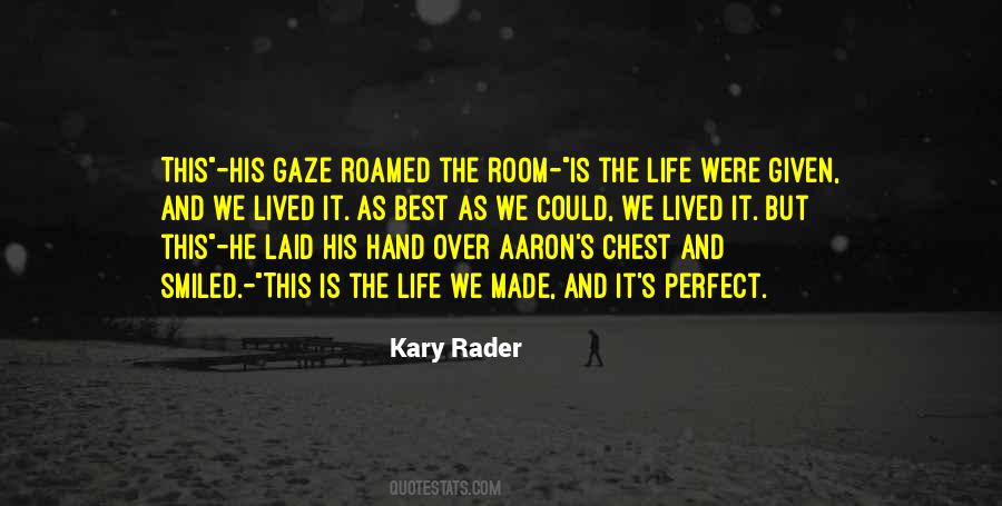 Kary Rader Quotes #1820063