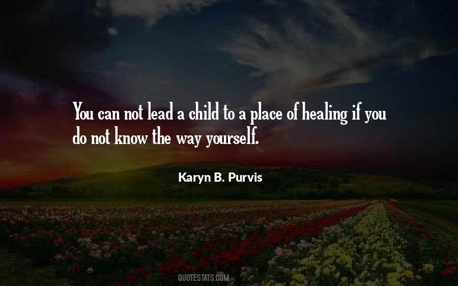 Karyn B. Purvis Quotes #1355132 Karyn B. Purvis Quotes #1355132