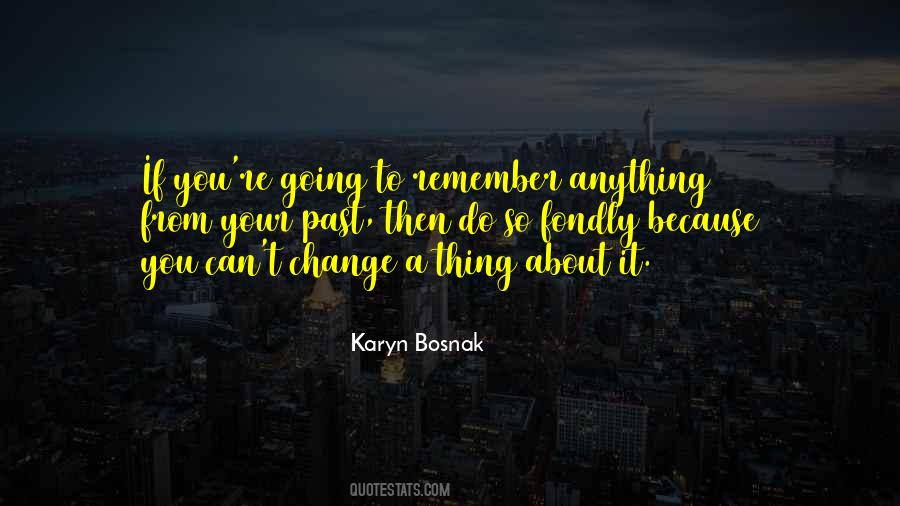 Karyn Bosnak Quotes #390856