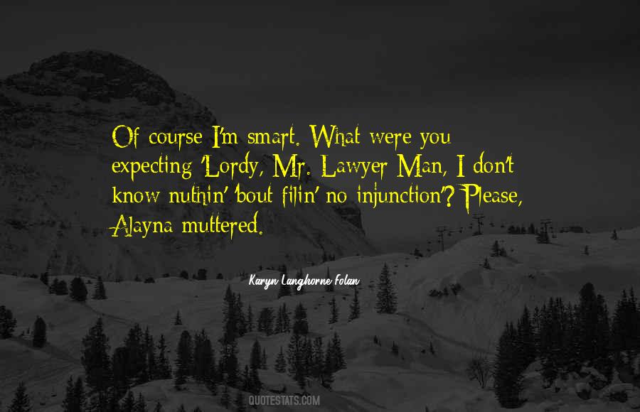 Karyn Langhorne Folan Quotes #521083