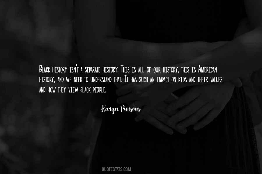 Karyn Parsons Quotes #1333239