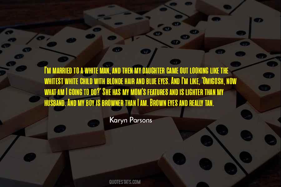 Karyn Parsons Quotes #160764