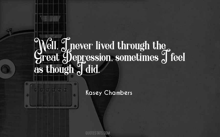 Kasey Chambers Quotes #1575475