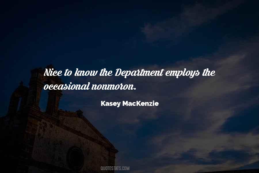 Kasey MacKenzie Quotes #1078439