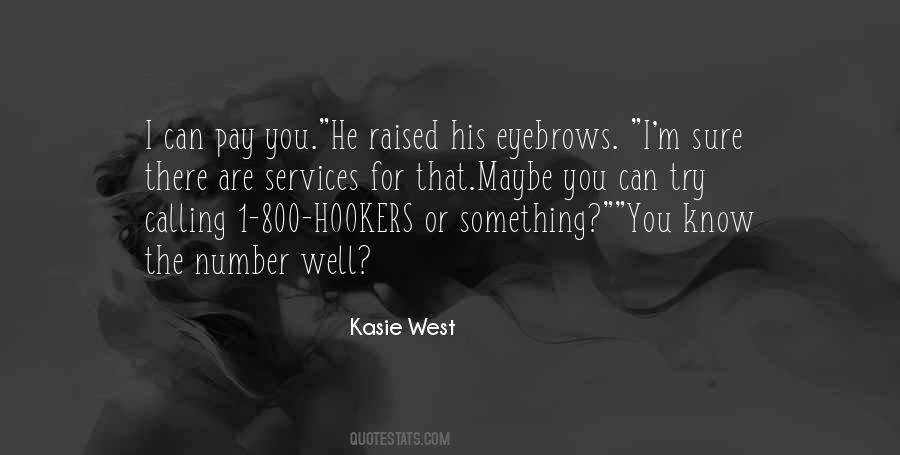 Kasie West Quotes #1072394