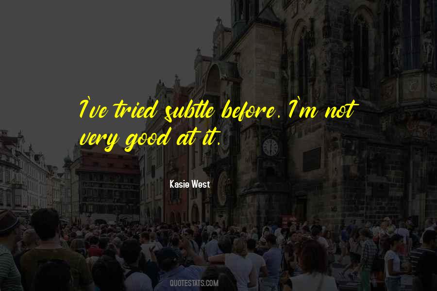 Kasie West Quotes #147969