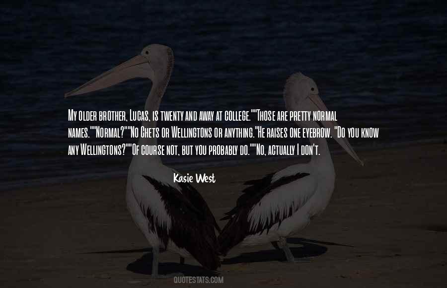 Kasie West Quotes #1784176