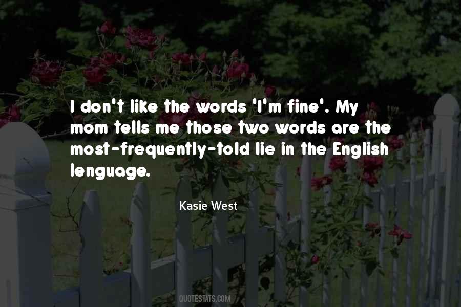 Kasie West Quotes #412900