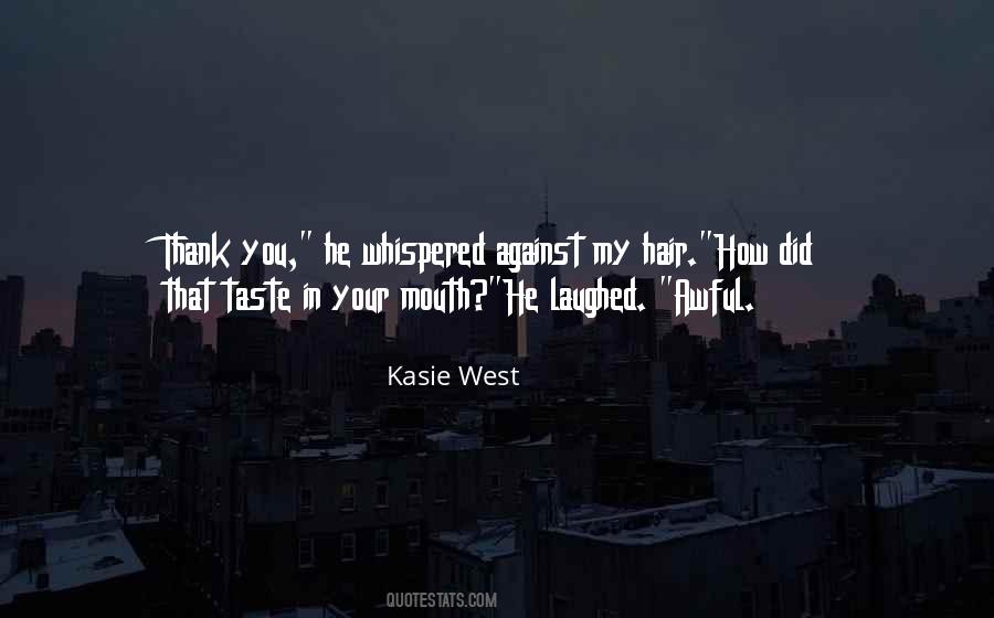 Kasie West Quotes #764370