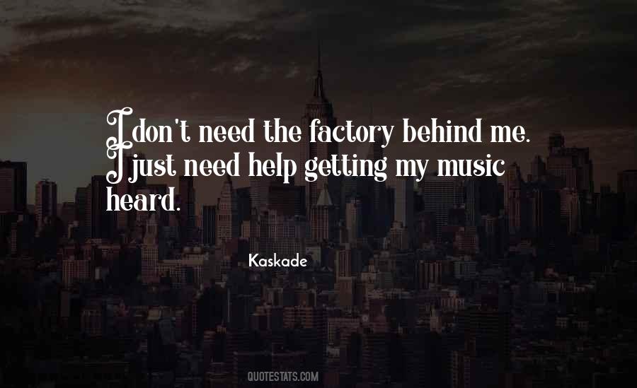 Kaskade Quotes #147463
