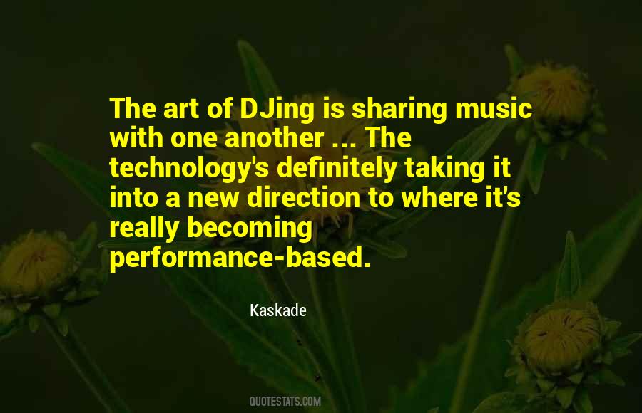 Kaskade Quotes #1837442