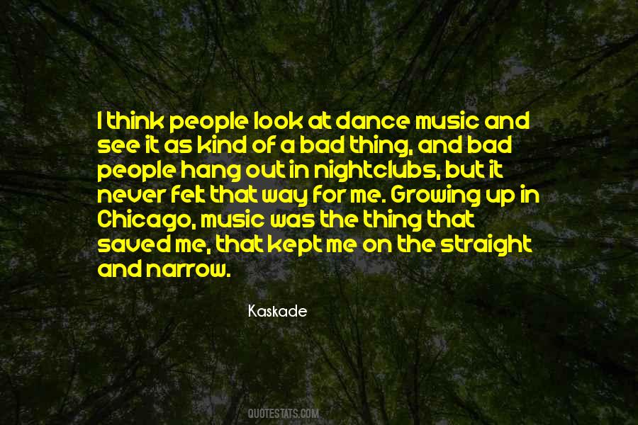 Kaskade Quotes #355060