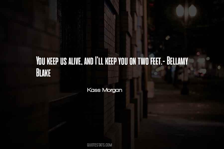 Kass Morgan Quotes #1345363