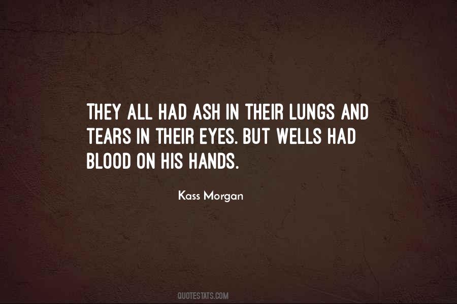Kass Morgan Quotes #833363