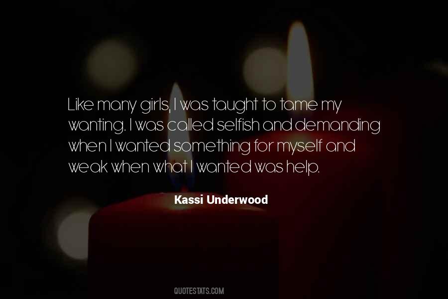 Kassi Underwood Quotes #450177