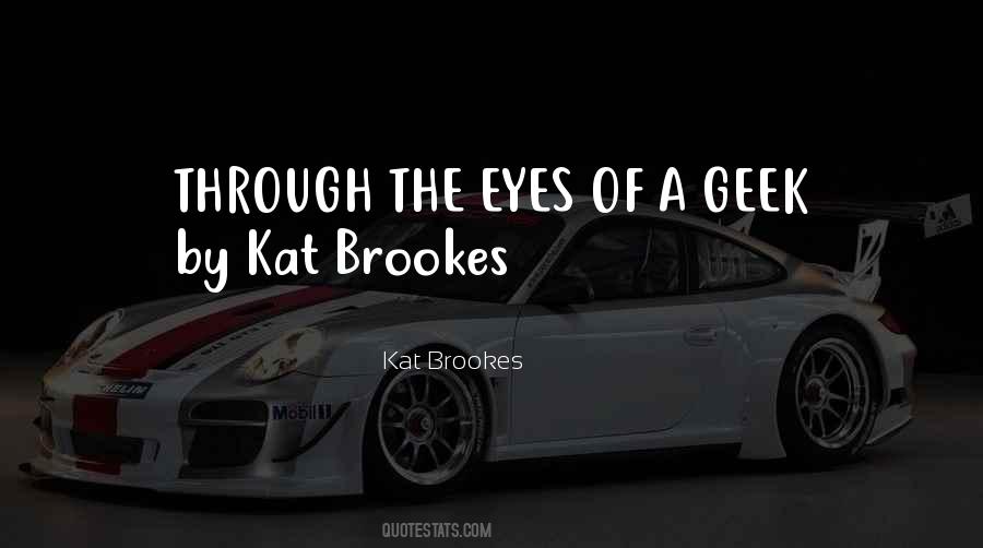 Kat Brookes Quotes #1272768