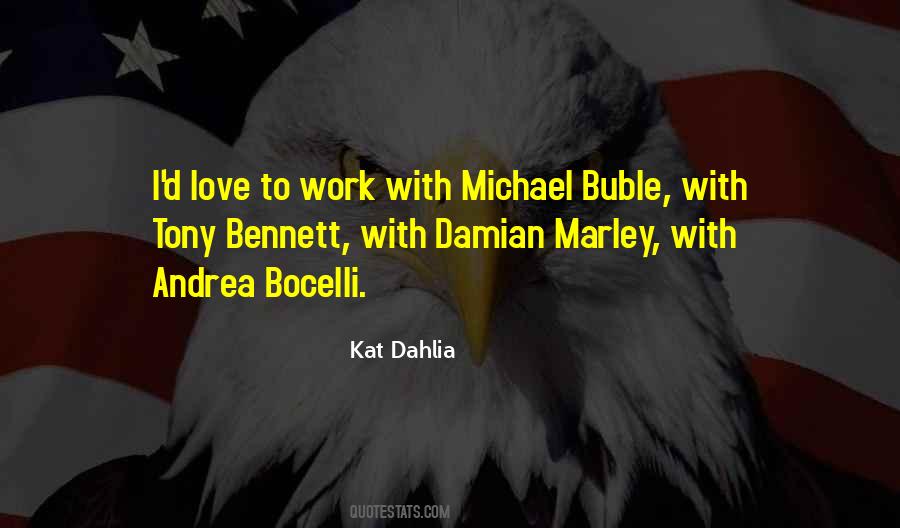 Kat Dahlia Quotes #688320
