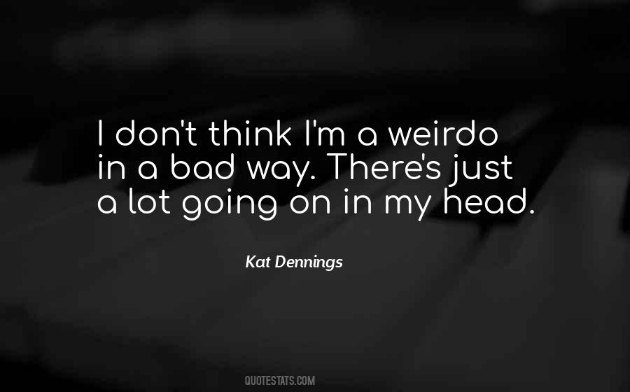 Kat Dennings Quotes #1246603