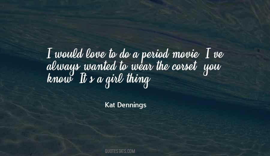 Kat Dennings Quotes #1591863