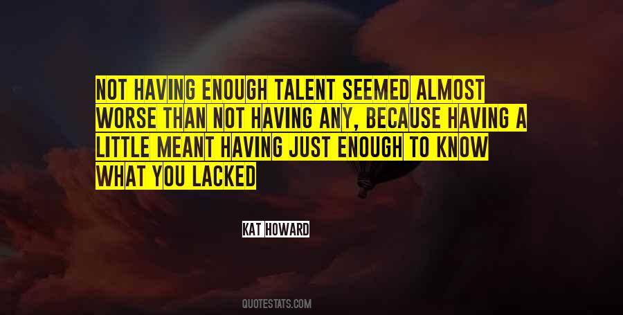 Kat Howard Quotes #137023