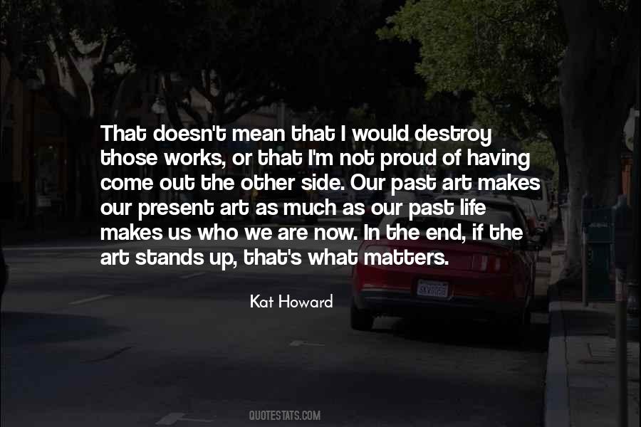 Kat Howard Quotes #1534764