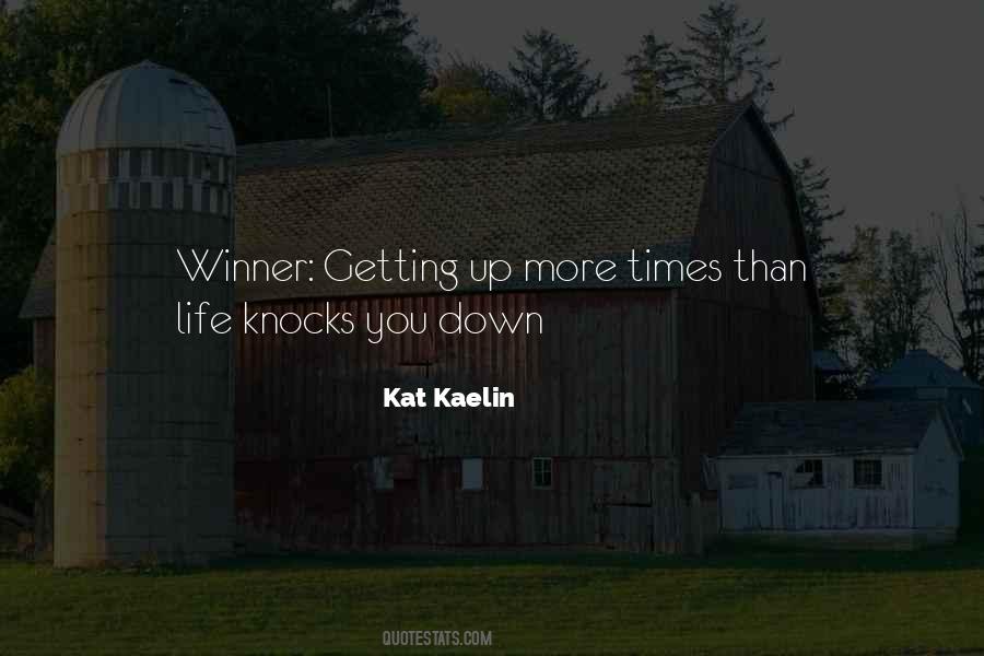 Kat Kaelin Quotes #17961