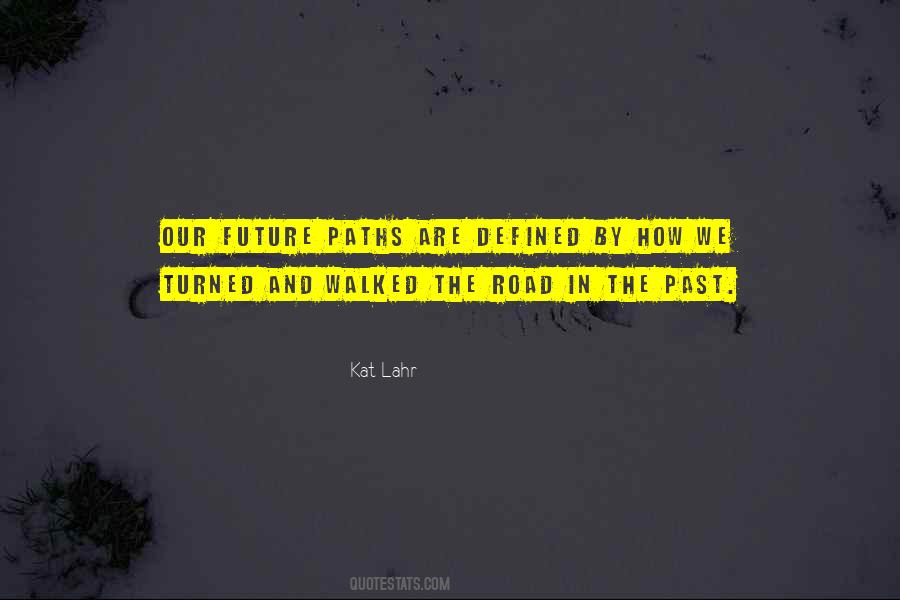 Kat Lahr Quotes #1479329