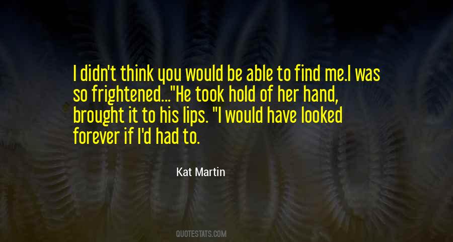 Kat Martin Quotes #1257499