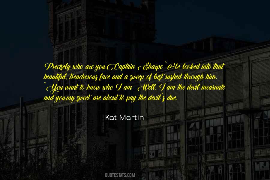 Kat Martin Quotes #782385