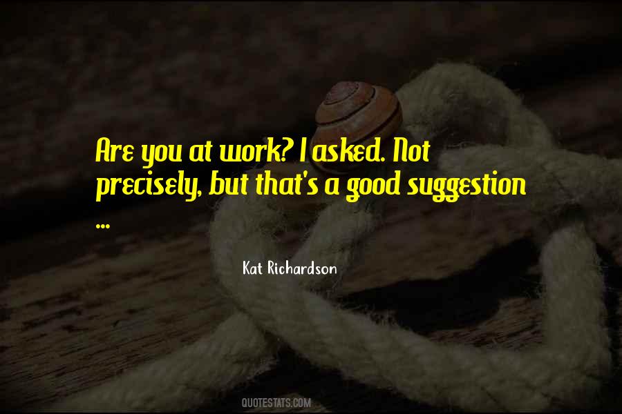 Kat Richardson Quotes #513342