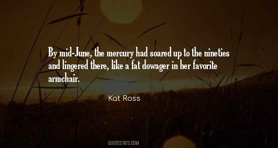 Kat Ross Quotes #171309